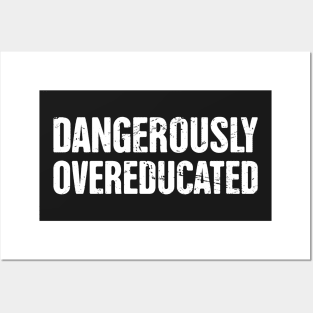 Dangerously Overeducated – Funny PhD Design Posters and Art